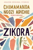 Zikora is connected to Chimamanda's New Novel, Dream Count