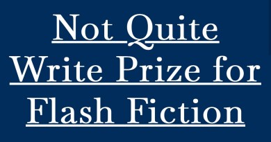 Not quite write prize for flash fiction