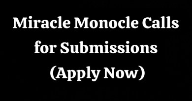 Miracle Monocle Calls for Submissions