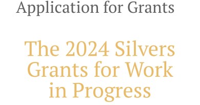 The Silvers Grants for Work in Progress