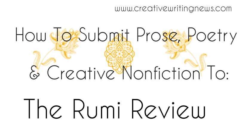 The Rumi Review Is Accepting Prose, Poetry & Nonfiction/ How To Submit