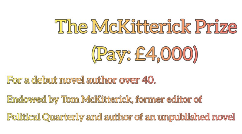 The McKitterick Prize/ How To Submit (Pay: £4,000)