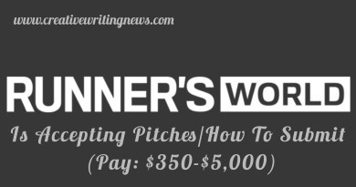 Runner's World Magazine Is Accepting Pitches/How To Submit (Pay: $350-$5,000)