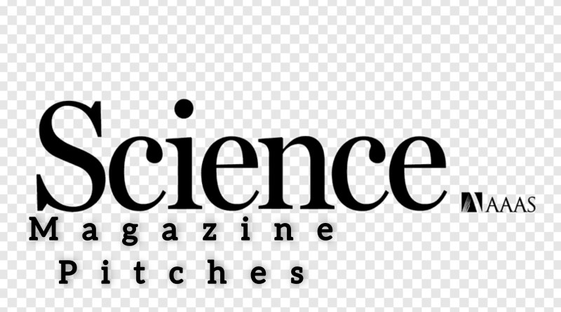 Science Magazine Pitches