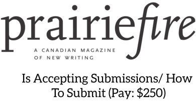 Submission Guidelines For The Prairie Fire Magazine