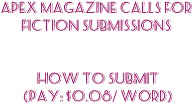 Submission Information for Apex Magazine