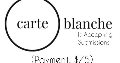 Carte Blanche Magazine Is Accepting Submissions