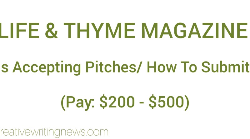 Life And Thyme Magazine Is Accepting Pitches