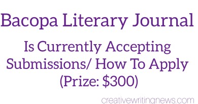 Bacopa Literary Review is Currently Accepting Submission/ How to Apply (Prize: $200)