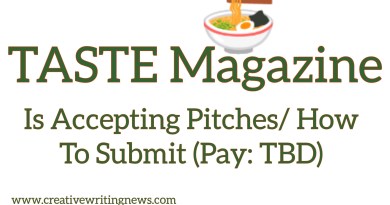 TASTE Magazine Is Accepting Pitches/ How To Submit (Pay: TBD)