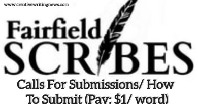 The Fairfield Scribes Micro Calls For Submissions/ How To Submit (Pay: $1/ word)