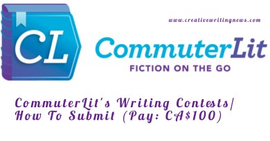 CommuterLit's Writing Contests/ How To Submit (Pay: CA$100)