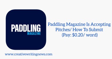 Paddling Magazine Is Accepting Pitches/ How To Submit (Pay: $0.20/ word)