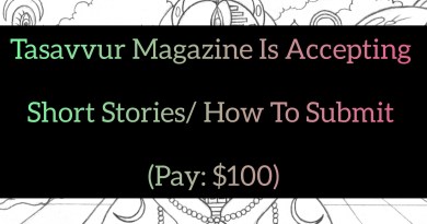 Tasavvur Magazine Is Accepting Short Stories/ How To Submit (Pay: $100)