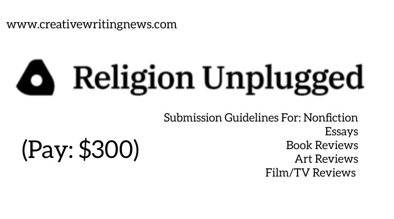 Religion Unplugged Is Accepting Book Reviews And More/ How To Submit (Pay: $300)