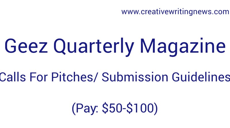 Geez Magazine Calls For Pitches/ Submission Guidelines (Pay: $50-$100)