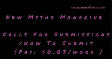 New Myths Magazine Calls For Submissions/ How To Submit (Pay: $0.03/word )