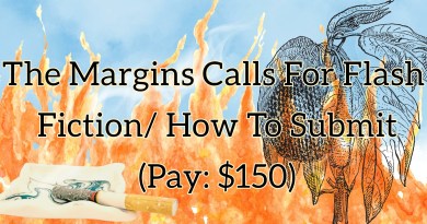 The Margins Calls For Flash Fiction/ How To Submit (Pay: $150)