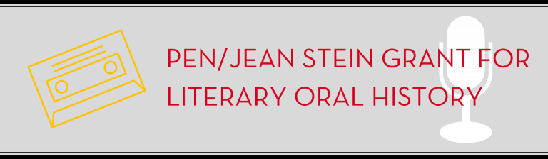 Jean Stein Grant for literary oral history