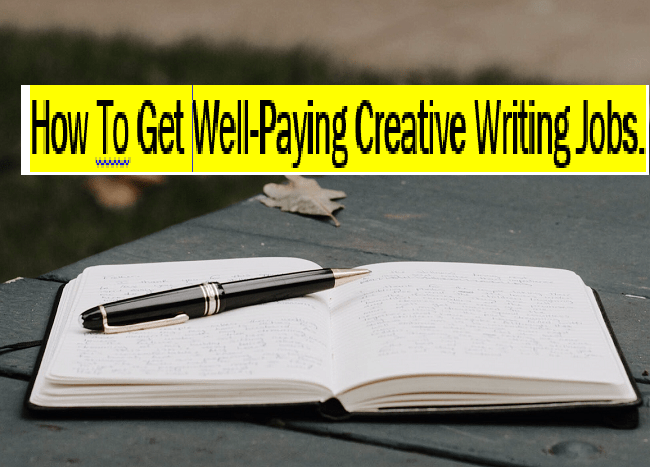 How to get creative writing jobs