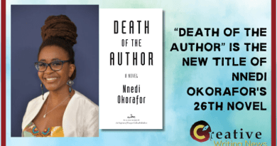 “Death of the Author” is the New Title of Nnedi Okorafor's 26th Novel