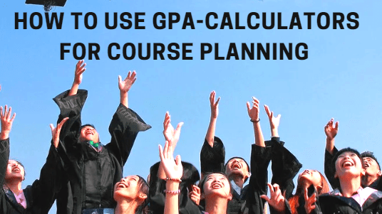 GPA Calculators for Course Planning