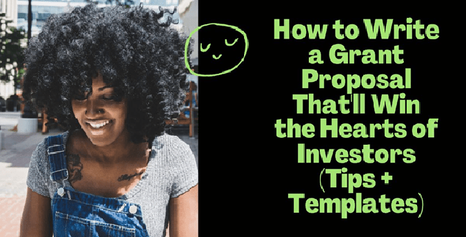 How to Write a Grant Proposal That'll Win the Hearts of Investors