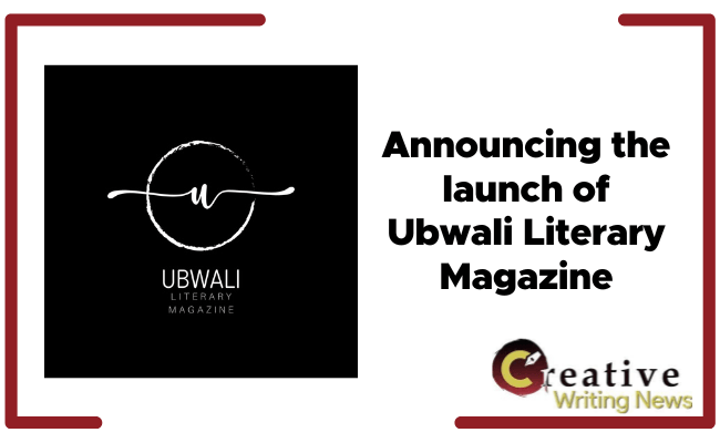 Announcing the Launch pf Ubwali Literary Magazine