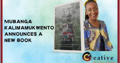 Mubanga Kalimamukwento Announces A New Book, Another Mother Does Not Come When Yours Dies.