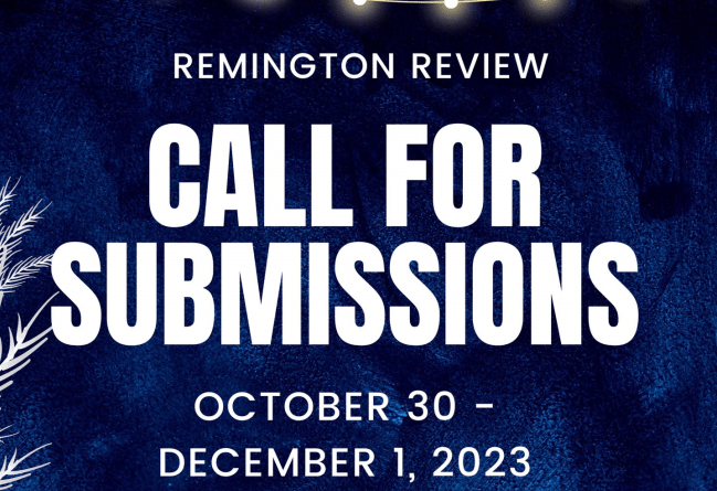 Remington Review submissions is open to all writers for their new issue.