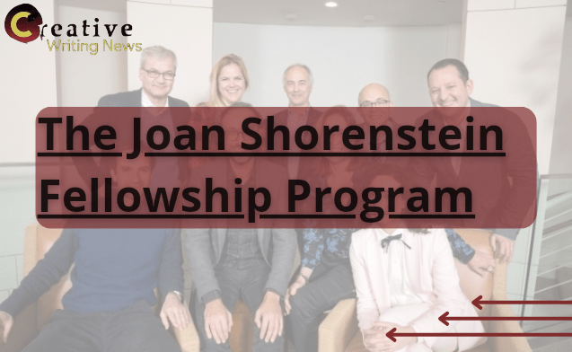 The Joan Shorenstein Fellowship Program, Flyer, Creative writing news.