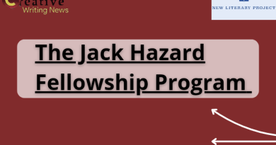 The Jack Hazard Fellowship Program, Flyer. Creative Writing News