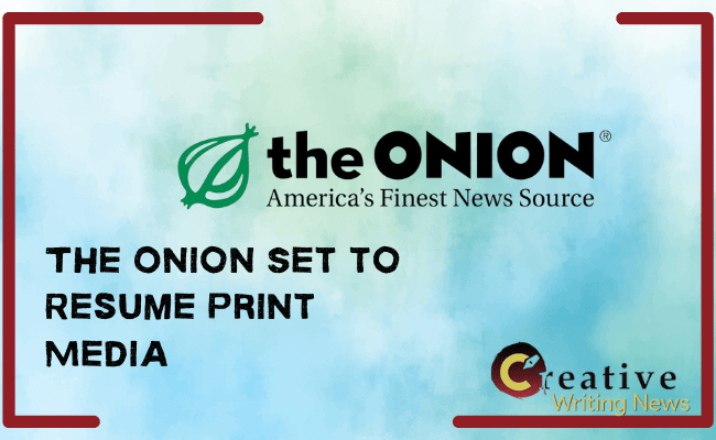 The Onion Set to Resume Print Media