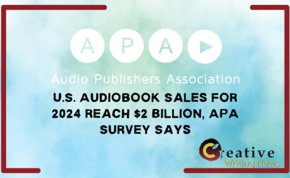 U.S. Audiobook Sales for 2024 reach $2 Billion, APA Survey Says