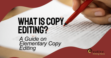 What is Copy Editing? A Guide on Elementary Copy Editing