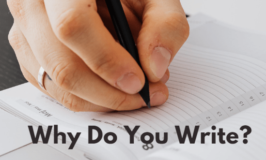 Why Do You Write?